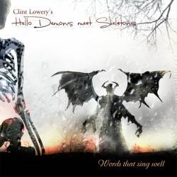 Hello Demons..Meet Skeletons : Words That Sing Well